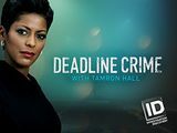 Deadline Crime z Tamron Hall 