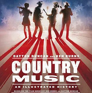 Country Music: An Illustrated History